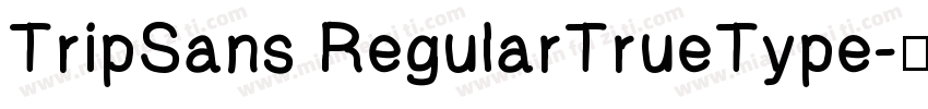 TripSans RegularTrueType字体转换